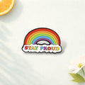 Colorful Rainbow Stay Proud Enamel Pin Be Kind to All Kinds Brooch Inspirational Lapel Badge Jewelry Gift for Friends