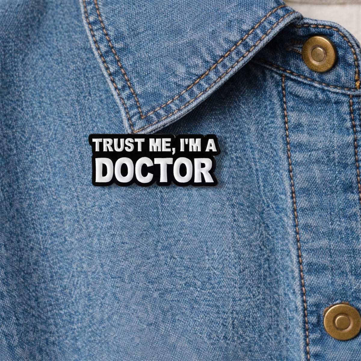 Trust Me I Am a Doctor Enamel Pin – Funny Medical Nurse Hat Brooch – Healthcare Lapel Badge – Doctor Student & Nurse Gift Jewelry
