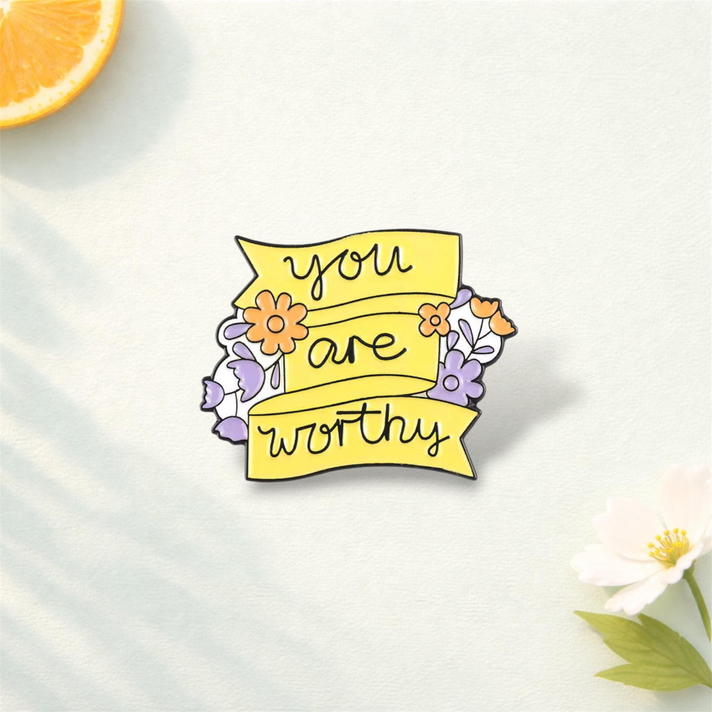 You Are Worthy Enamel Pins Flower Heart Glasses Custom Lapel Badge Shirt Collar Brooches Clothes Backpack Accessories Jewelry