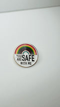 You Are Safe With Me Enamel Pins Rainbow Flag Brooch Pride Theme Lapel Badge Jewelry Gift for LGBT Friends Clothes
