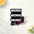 Work Work Work and Die Enamel Pins Froggy Doing Silly Tasks Funny Badge Lapel Brooch Coffee cat Jewelry