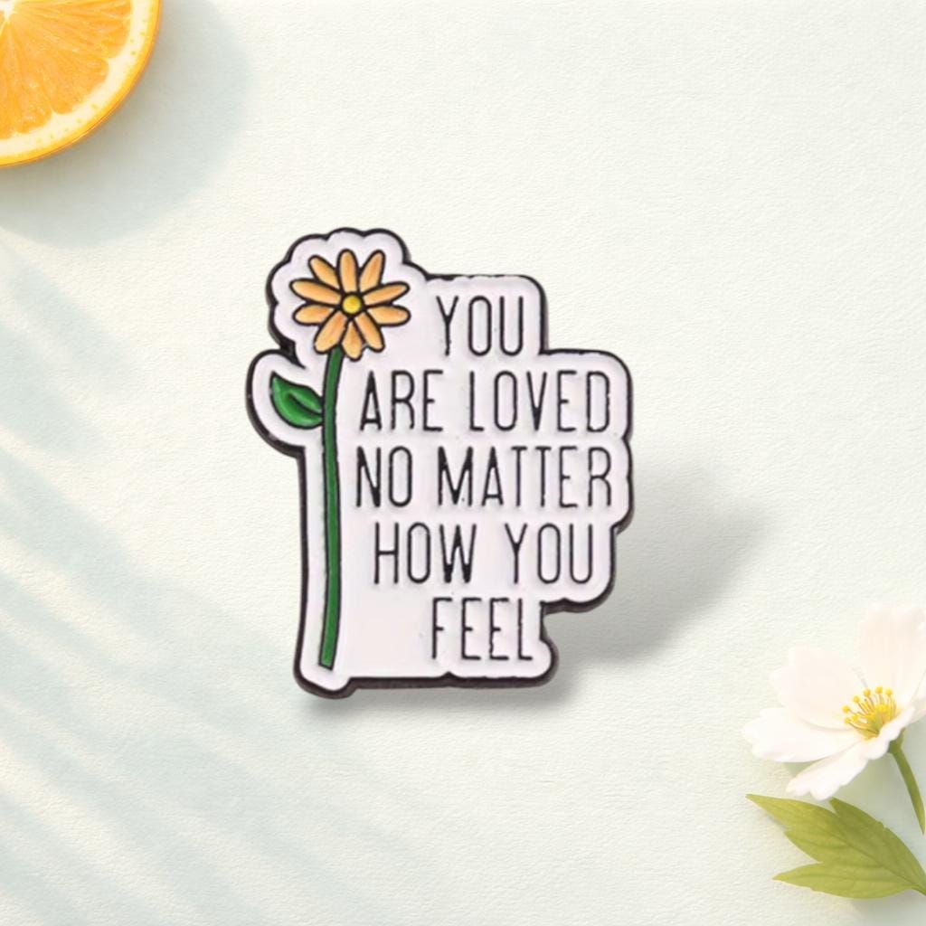 Healing Love Rose Gold Plated Alloy Brooch Pins-'You Are LovedRegardless of How You Feel' Yellow Design for Party Unisex
