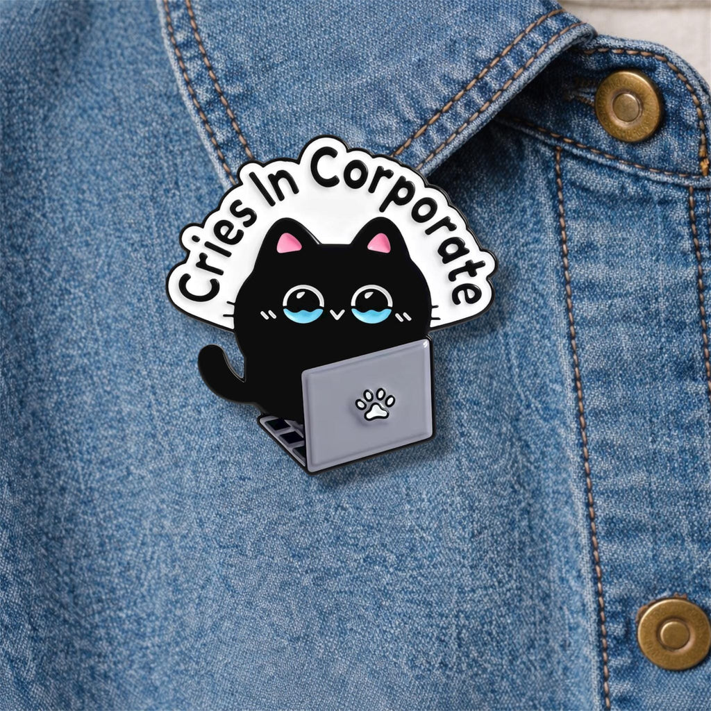 Cries in Corporate Enamel Pin Funny Cat Animal Quote No Time Cry I Hate It Here Brooch Lapel Badge