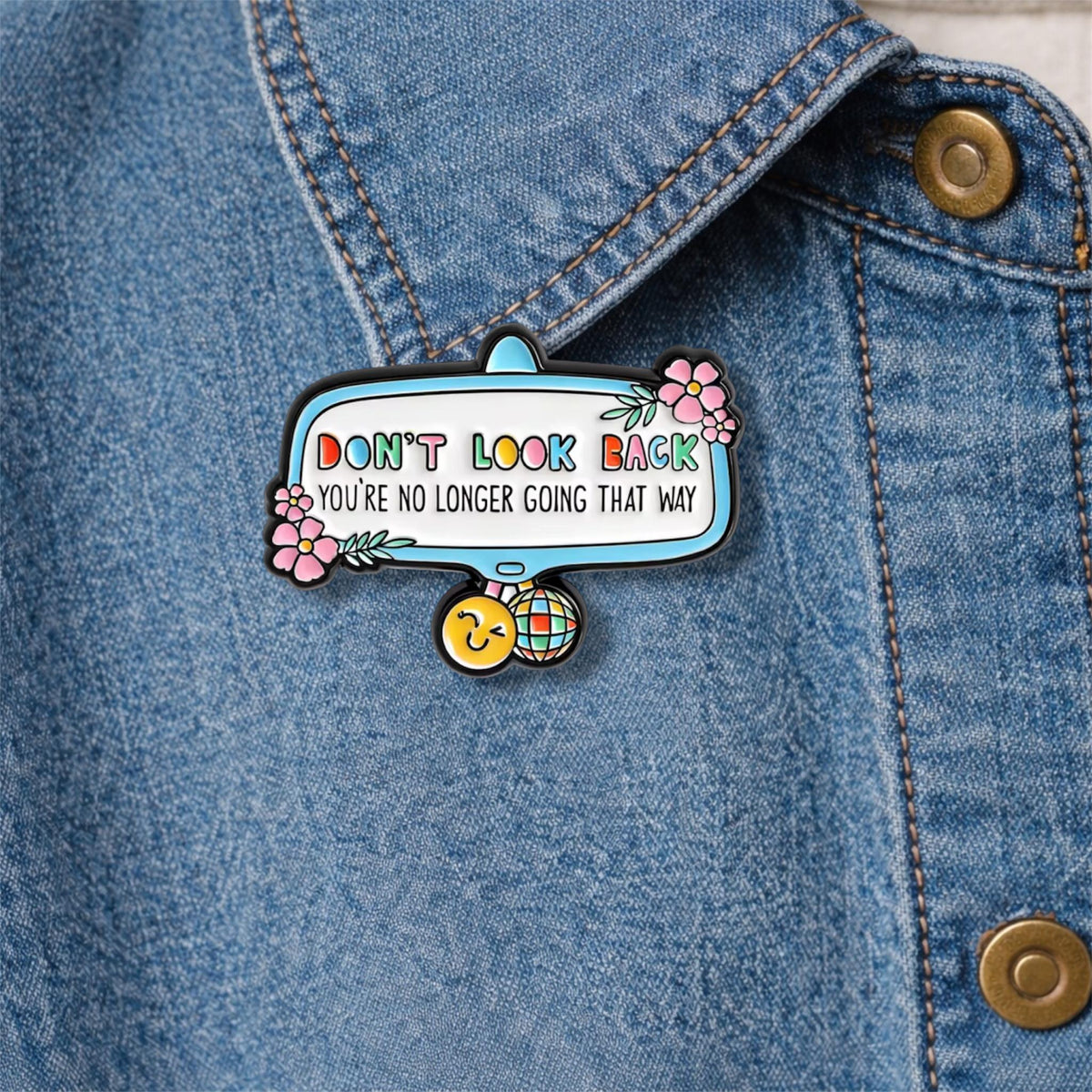 Today Is a New Day Enamel Pins Do Not Let Yesterday Take up Too Much of Today Brooch