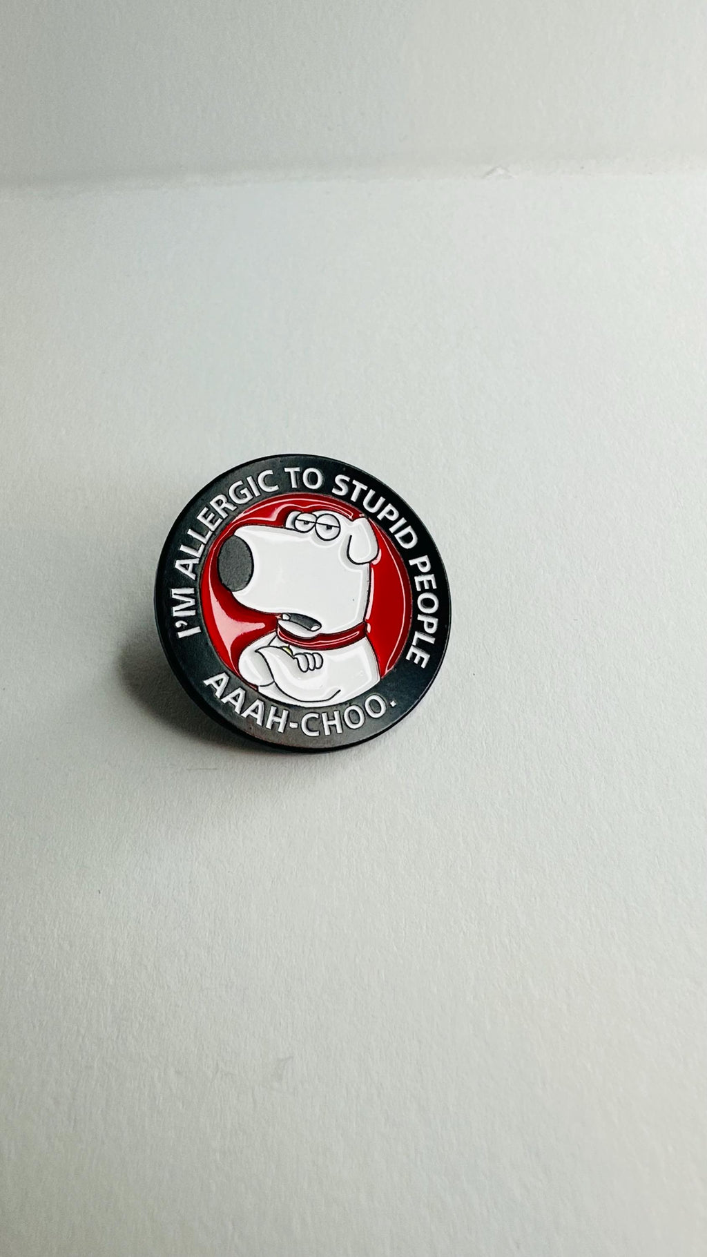 Comedy Animation Dog Enamel Pin – “I Am Allergic to Stupid People” Funny Arrogant Dog Brooch – Lapel Jewelry Gift
