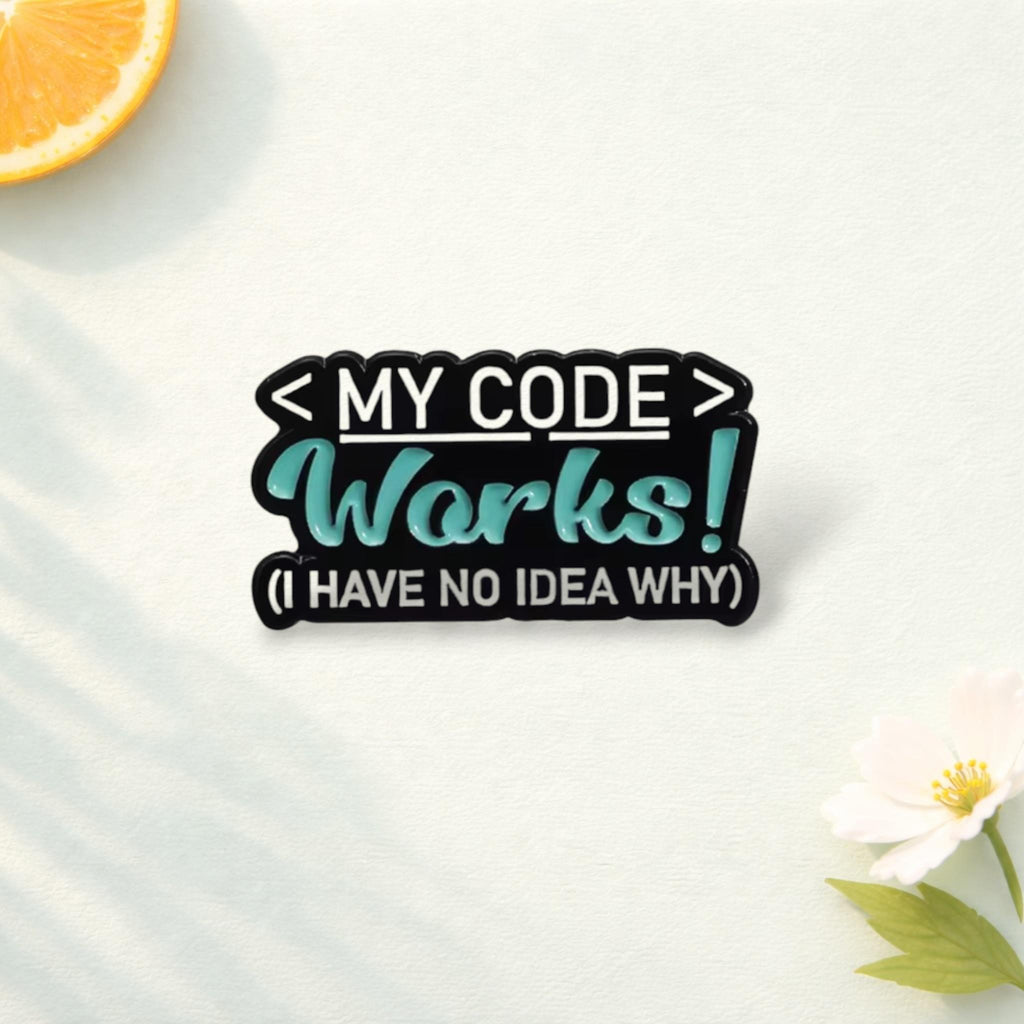 My Code Works Enamel Pins Custom Computer Code Program Brooches Lapel Badges Funny Jewelry Gift For Programmer Friends