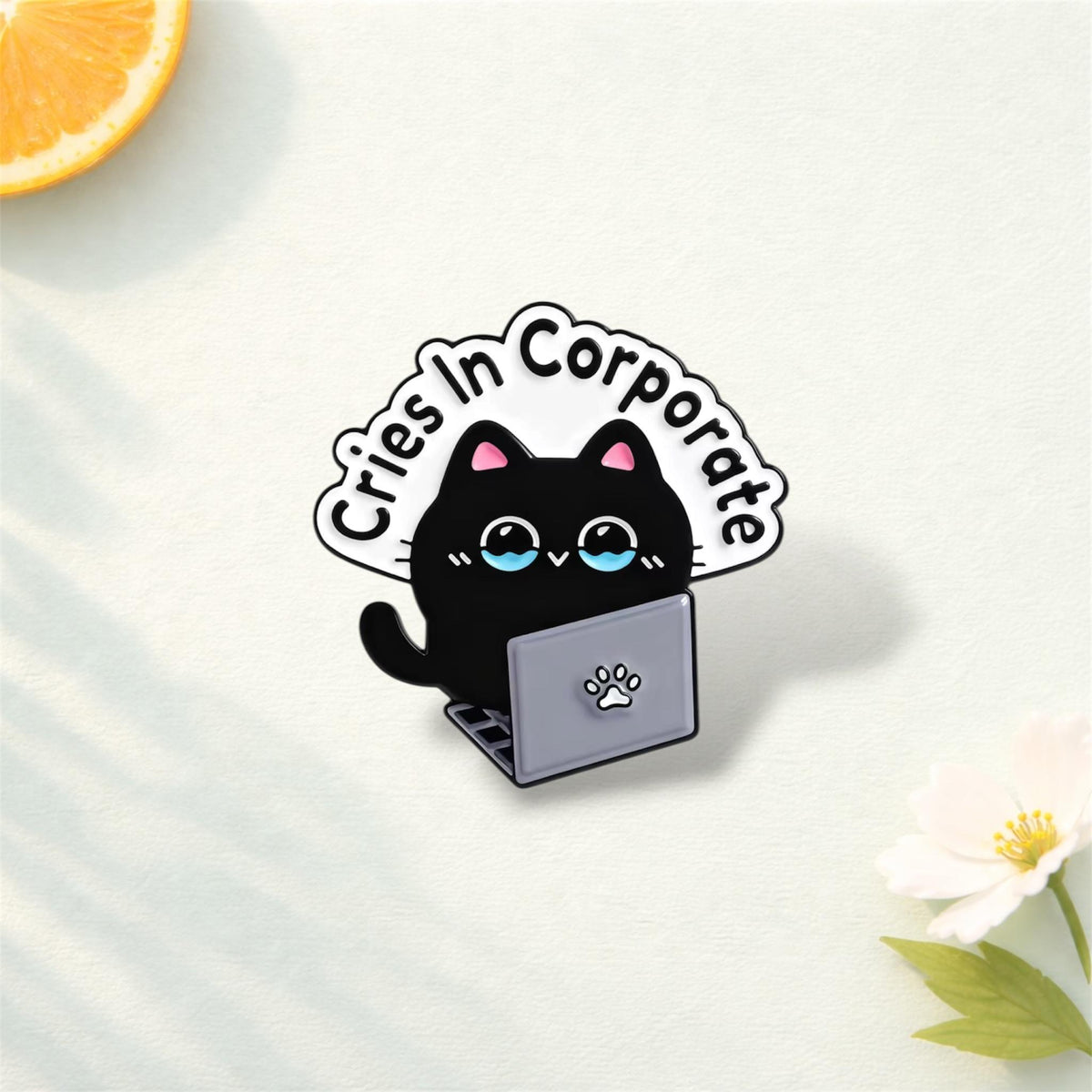 Cries in Corporate Enamel Pin Funny Cat Animal Quote No Time Cry I Hate It Here Brooch Lapel Badge
