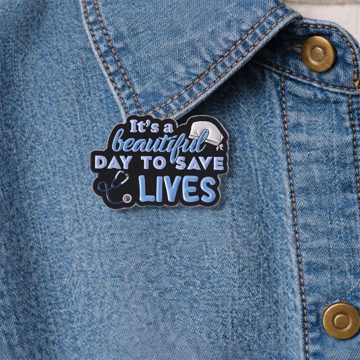 It Is a Beautiful Day to Save Lives Enamel Pin – Medical Drama Quote Brooch – Funny Doctor Nurse Lapel Badge – Healthcare Gift Jewelry