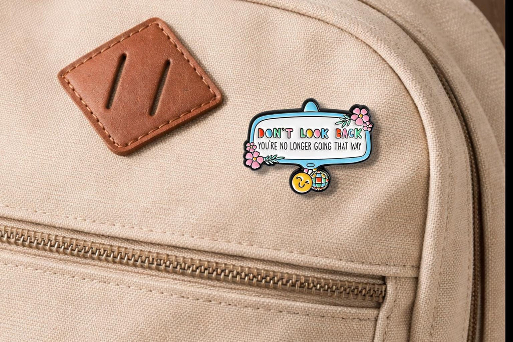 Today Is a New Day Enamel Pins Do Not Let Yesterday Take up Too Much of Today Brooch