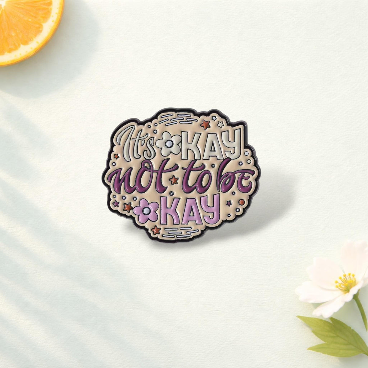 It Is OK Not to Be Okay Enamel Pin Positive Mental Health Quote Brooch Inspirational Lapel Badge Jewelry Gift for Friends