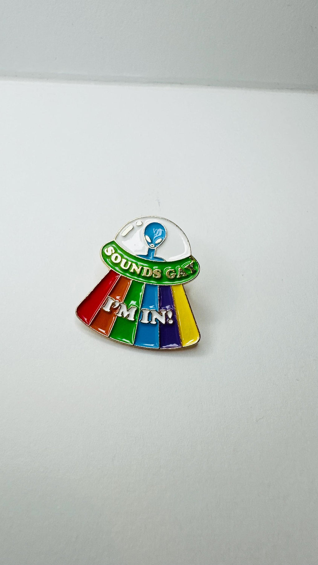 Sounds Gay I Am In Enamel Pin LGBT Pride Rainbow Badge Funny LGBTQ Brooch Queer Gift Lapel Pin Backpack Jewelry Accessory