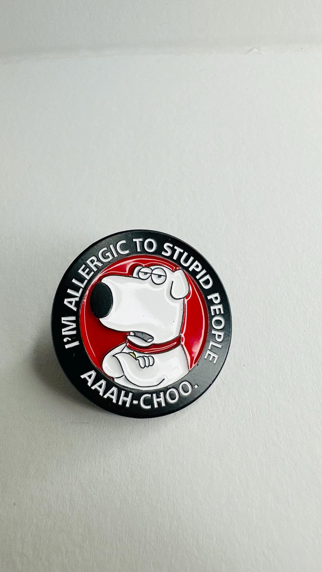 Comedy Animation Dog Enamel Pin – “I Am Allergic to Stupid People” Funny Arrogant Dog Brooch – Lapel Jewelry Gift