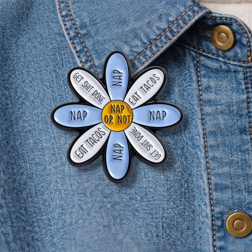 NAP or NOT Enamel Pin Daisy Flower Petals Funny Quote Brooch Lapel Badge Cute Fashion Jewelry