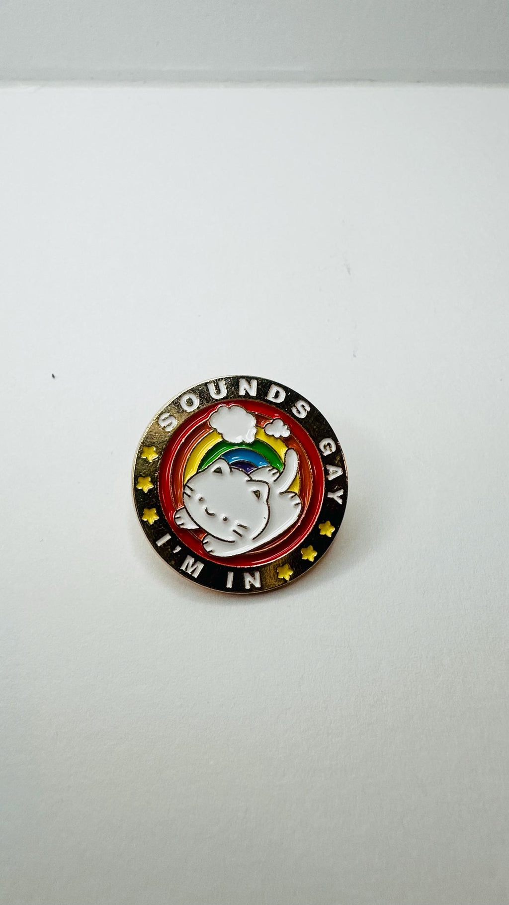Sounds Gay I Am In Enamel Pin LGBT Pride Rainbow Badge Funny LGBTQ Brooch Queer Gift Lapel Pin Backpack Jewelry Accessory