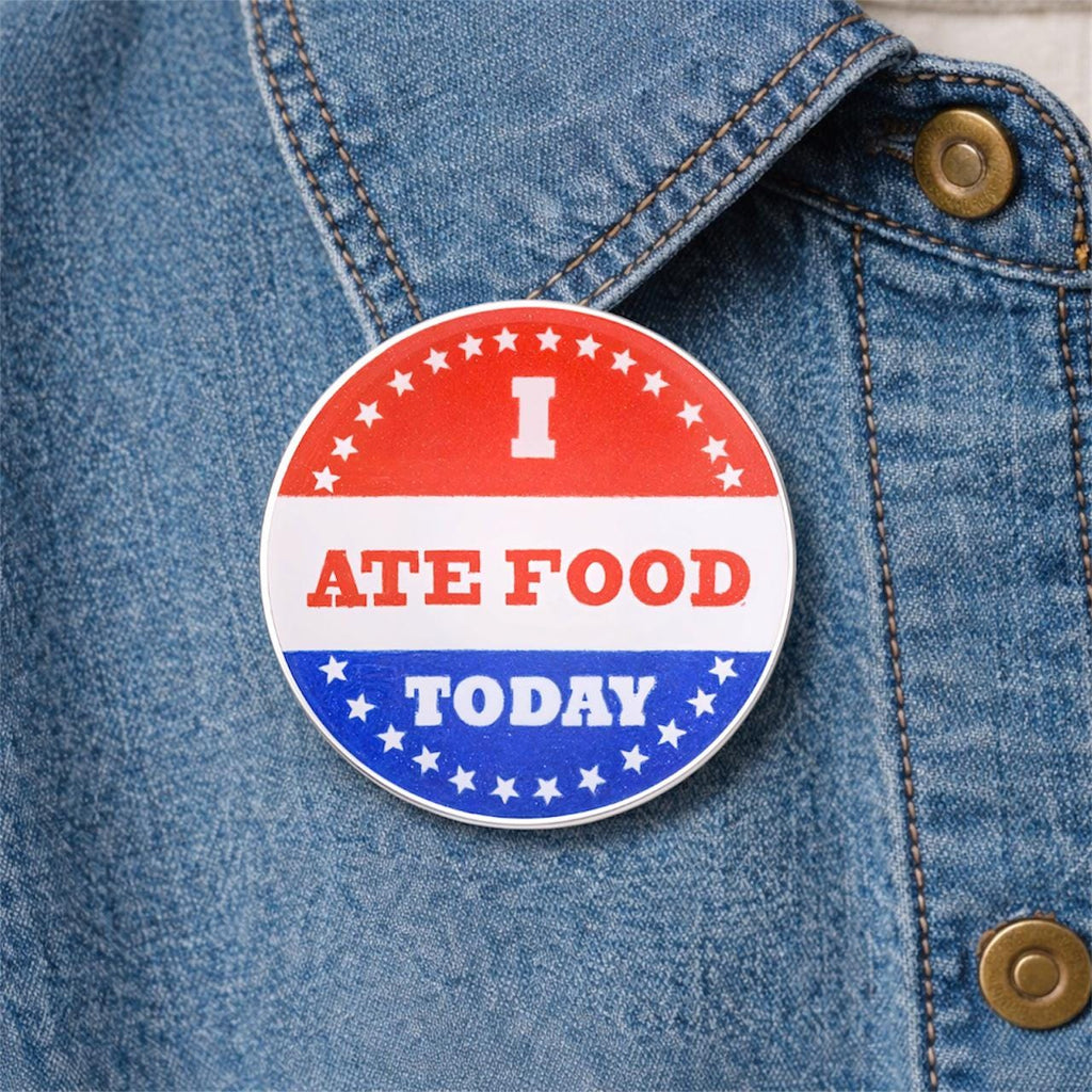 I Ate Food Today Enamel Pin Humorous Comedic Quote Brooch Funny Daily Reward Lapel Badge Jewelry
