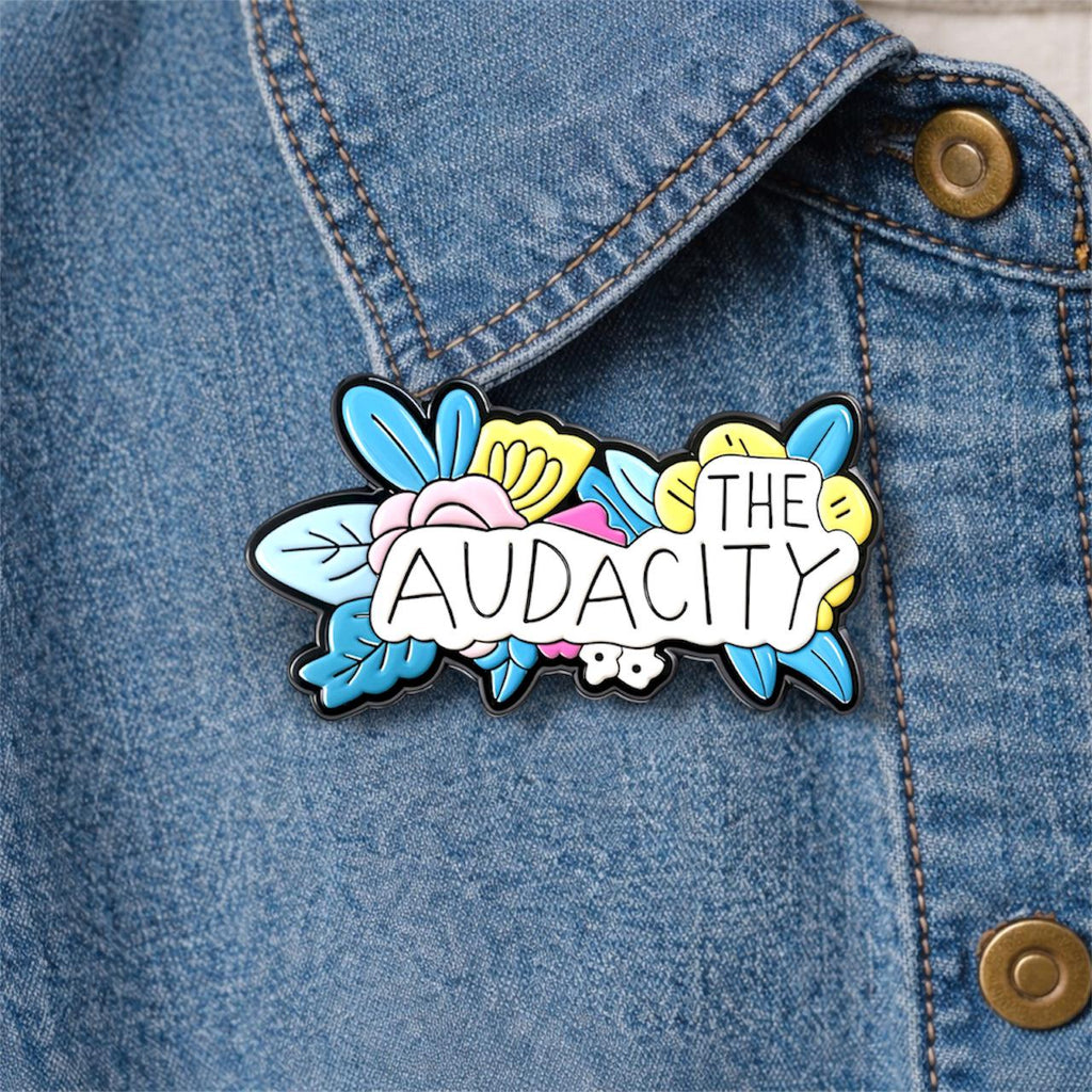 The Audacity Floral Enamel Pin Funny Quote Brooch Humorous Text Lapel Badge Stylish Jewelry Gift Accessories