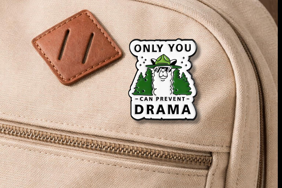 Only You Can Prevent Drama Llama Enamel Pin Funny Llama Quote Brooch Satire Humor Lapel Badge Jewelry Gift