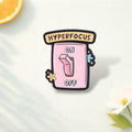 Pink Hyperfocus ON OFF Enamel Pin ADHD Awareness Funny Quote Badge Neurodivergent Gift Lapel Pin Mental Health Jewelry Friends