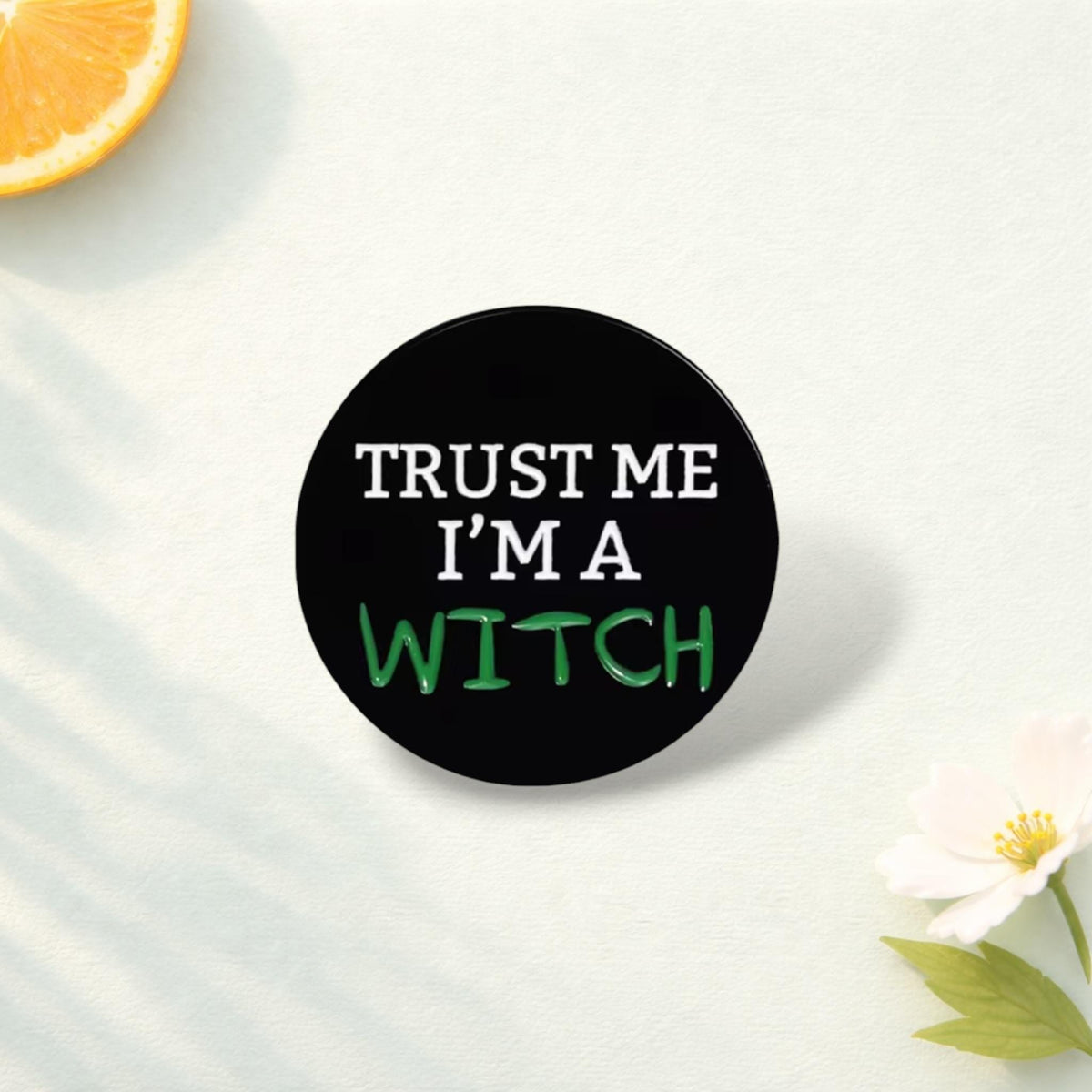 Trust Me I Am A Witch Enamel Pin Punk Quote Witchy Brooch Gothic Badge Magic Lapel Pin Jewelry Gift for Friends Kids