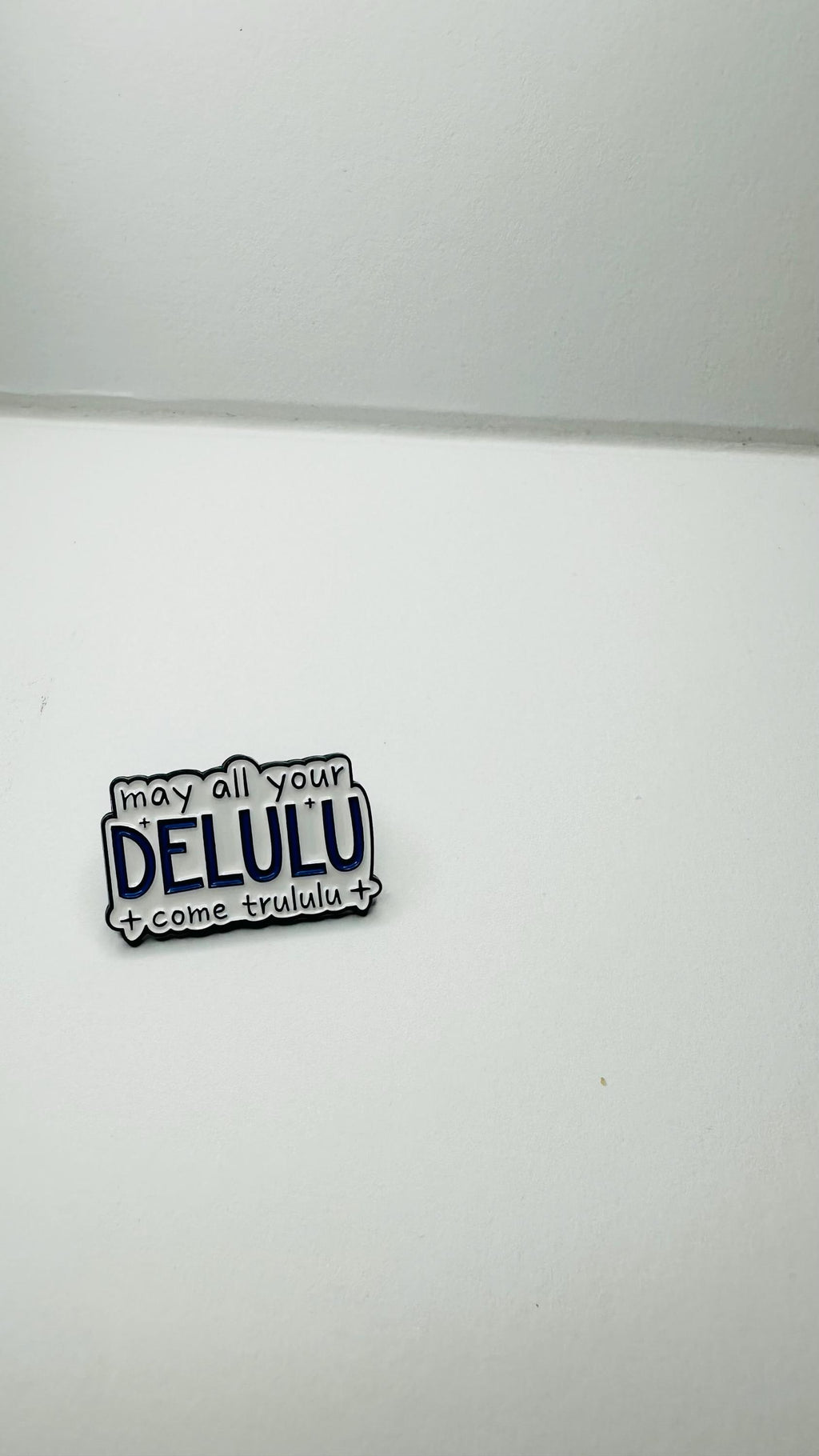 May Your Delulu Come Trululu Enamel Pin Funny Quote Brooch Delulu Era Lapel Badge Jewelry Gift for Friends