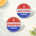 I Ate Food Today Enamel Pin Humorous Comedic Quote Brooch Funny Daily Reward Lapel Badge Jewelry