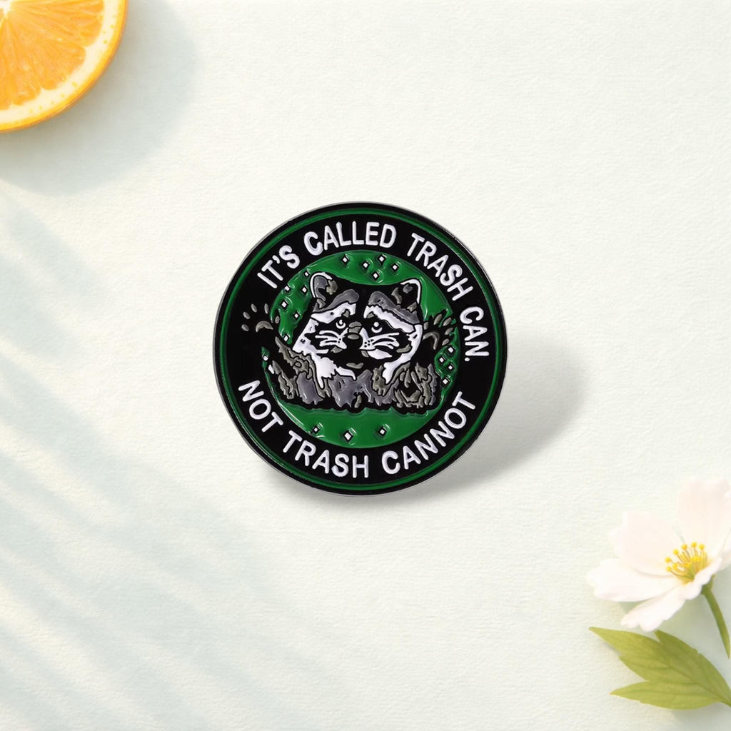 Funny Raccoon Enamel Pin Cartoon Trash Panda Brooch Animal Quote Lapel Badge Jewelry Gift for Friends Backpack Pin